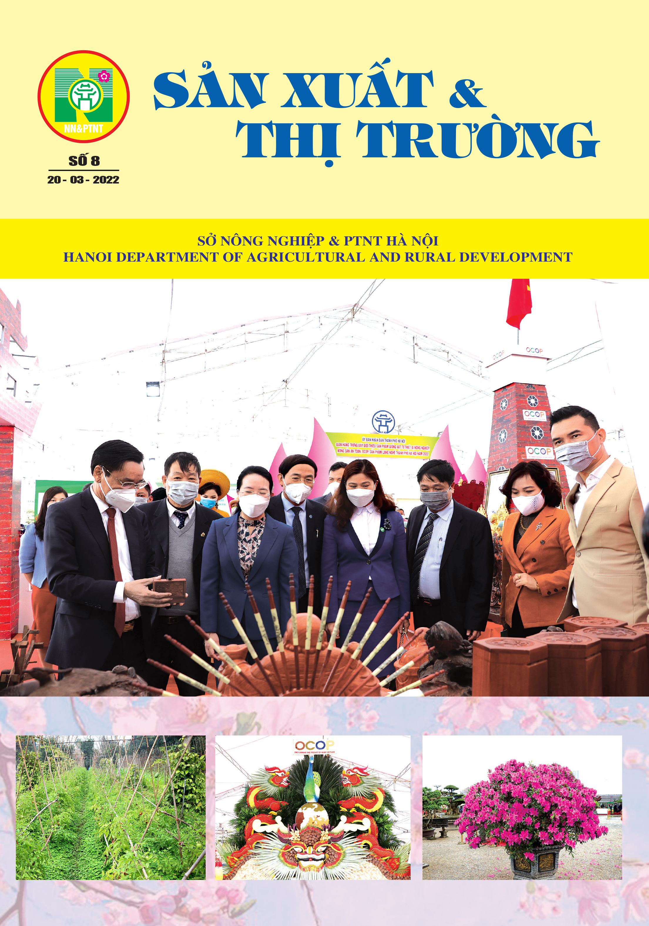 Bản tin Sản xuất & Thị trường số 8 năm 2022