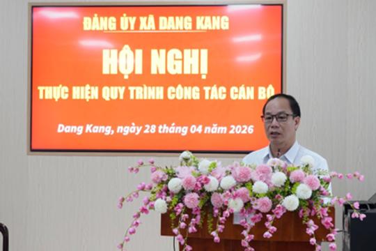 Tổ chức các hội nghị thực hiện quy trình công tác quy hoạch cán bộ