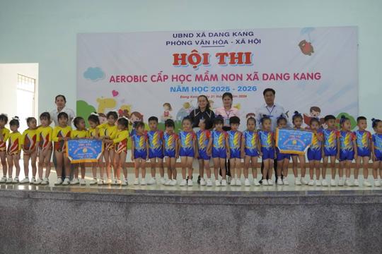 UBND XÃ DANG KANG TỔ CHỨC HỘI THI AEROBIC BẬC MẦM NON NĂM HỌC 2025–2026