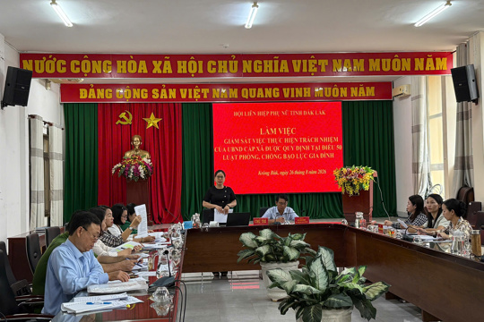 Hội LHPN tỉnh Đắk Lắk giám sát việc thực hiện trách nhiệm của UBND cấp xã theo Điều 50 Luật Phòng, chống bạo lực gia đình năm 2022